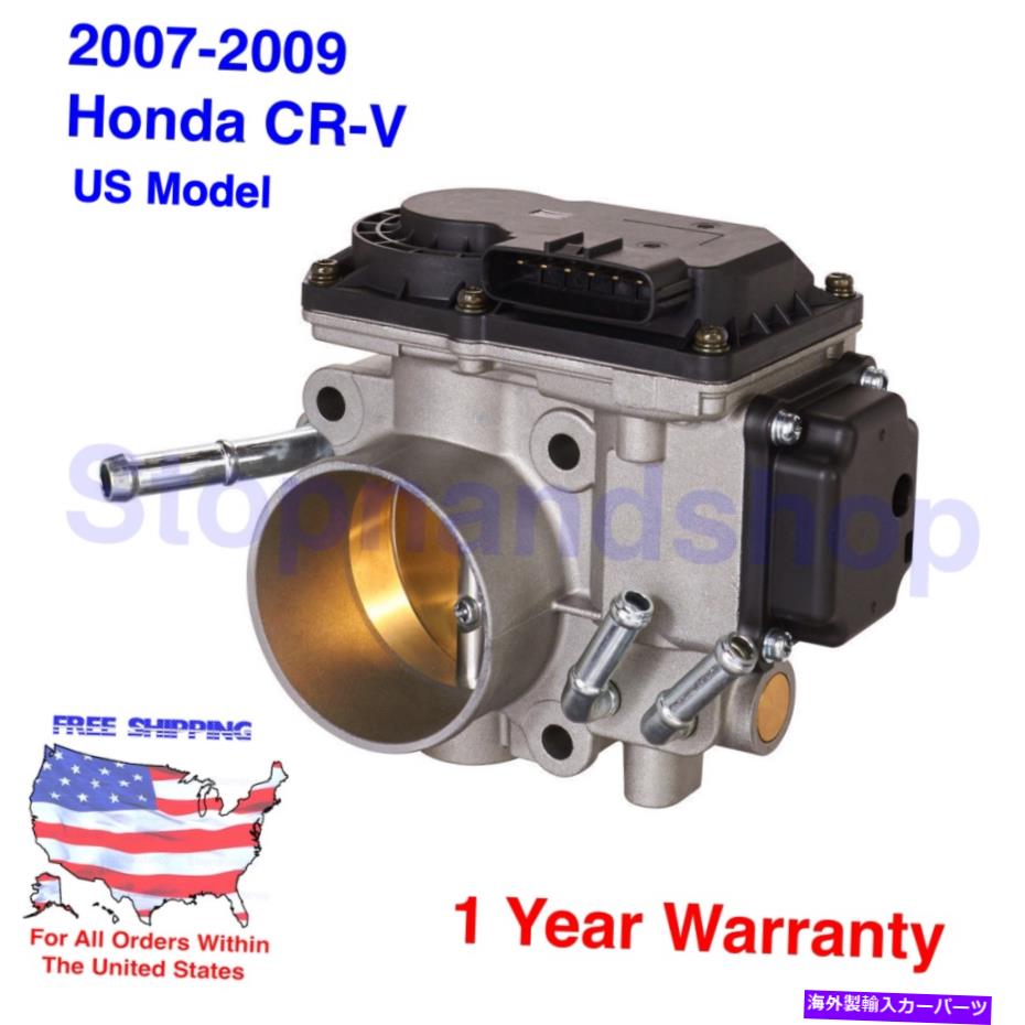Throttle Body 2007 2008 2009 Honda CR-V CRV 2.4L USの新しいスロットルボディ電子制御 New Throttle Body Electronic Control for 2007 2008 2009 Honda CR-V CRV 2.4L US【並行輸入品】