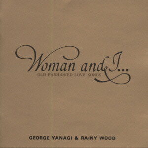 【中古】WOMAN＆I…OLD　FASHIONED　LOVE　SONGS/ＣＤ/WPC6-8463