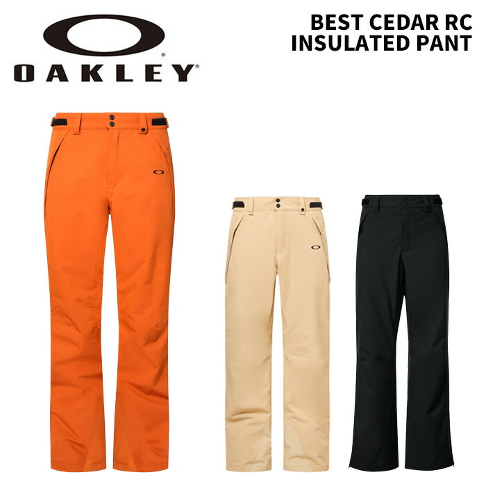 OAKLEY オークリー ウェア BEST CEDAR RC INSULATED PANT FOA403445 24-25(2025)モデル パンツ