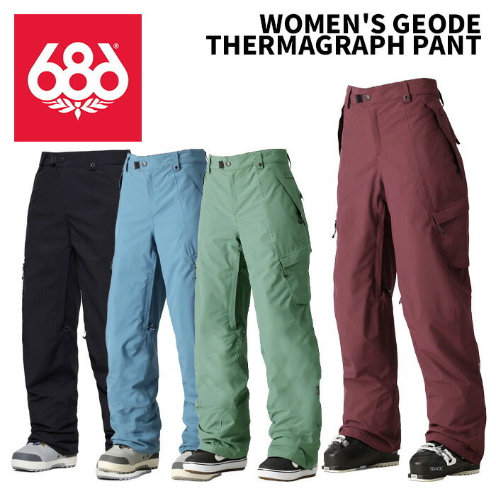 686 シックスエイトシックス ウェア WOMEN'S GEODE THERMAGRAPH PANT 24-25(2025)モデル レディース パンツ