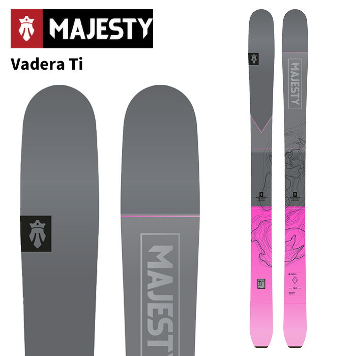 Majesty マジェスティ スキー板 Vadera Ti 板単品 25-26 モデル