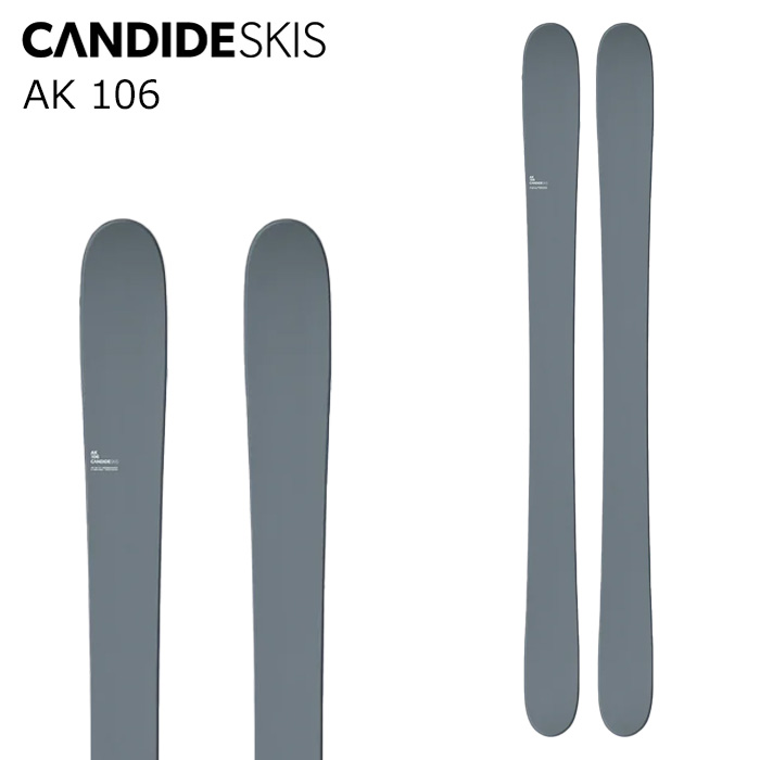 CANDIDE キャンディッド スキーの板板 AK 106 板単品 26-27青写真