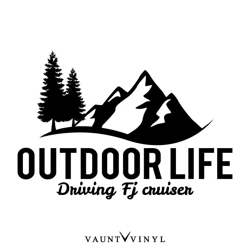 Vaunt Vinyl Sticker Store Outdoor Life Fj Cruiser Cutting Sticker