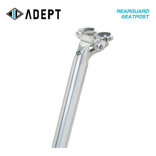 ADEPT アデプト SEATPOST シートポスト REARGUARD リアガード シルバー Φ27.2mm 4935012332350  ついに再販開始