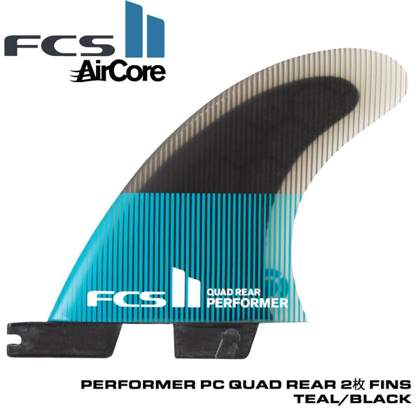 サーフボード フィン FCS2 PERFORMER PC QUAD REAR 2枚 RETAIL FINS TEAL BLACK パフォーマー  クアッドリア 【限定価格セール！】