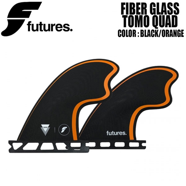 サーフィン フューチャーフィン FUTURES FIBER GLASS TOMO QUAD トモ クアッドフィン 4枚set BLK ORG 日本正規品