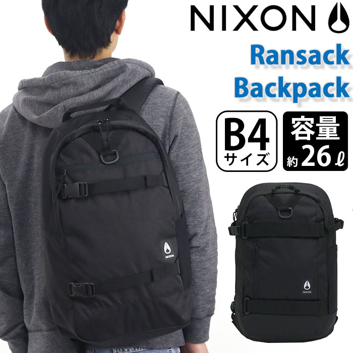 日本製 Nixon ニクソン 正規品 リュックサック リュック メンズ 男性 男の子 大容量 タブレットpc収納 B4 通勤 通学 ボードストラップ 26l 人気 デイパック ランサックバックパック Ransack Backpack 特売 Blog Jotajota Net Br