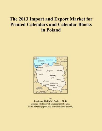The 2013 Import and Export Market for Printed Calendars and Calendar Blocks in Poland|ビジョンストア