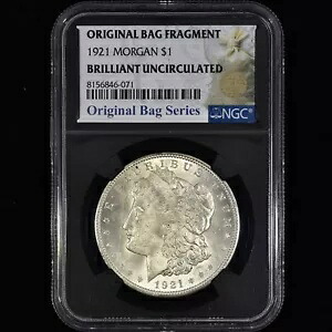 1921-P モーガン シルバー ドル ? NGC BR UNC ? 1 ドルのオリジナルバッグの破片 ?信頼できる? 45,045円
