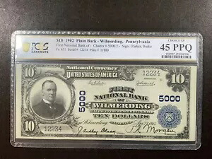 1902 年 $10 各国通貨 ペンシルベニア州ウィルマーディング - PCGS 紙幣選択 XF 45 PPQ