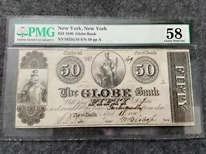 1840 グローブ銀行、ニューヨーク州ニューヨーク $50 ドル PMG 格付