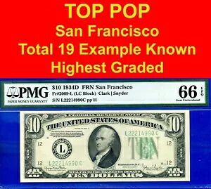 1934D $10 連邦準備銀行券 PMG 66EPQ トップ ポップ 最高級 Fr 2009-L