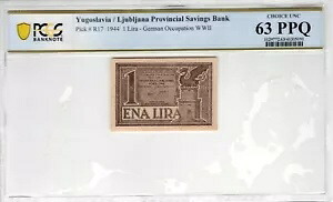 ユーゴスラビア 1944 1 リラ PCGS 紙幣認定チョイス UNC 63 PPQ 第二次世界大戦 ドイツ R17