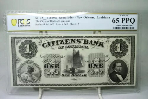 1860 年代 1 ドル ルイジアナ銀行残金 - ルイジアナ ニューオーリンズ PCGS 65 PPQ #7331