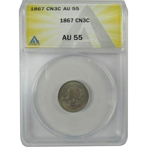 1867年 ニッケル 3セントピース AU 55 ANACS 3C コイン SKU: I22977-｜WORLD RESOURCE【QUEEN店】
