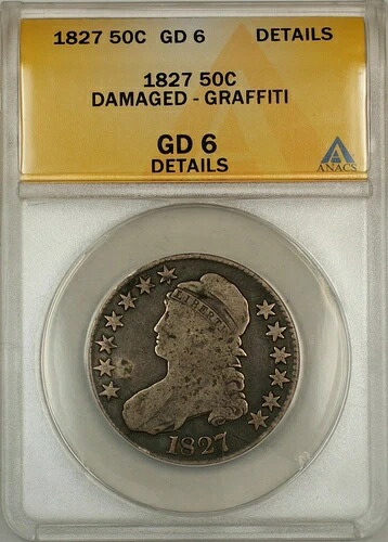 1827年 キャップドバスト シルバーハーフ50セントコイン ANACS GD-6 詳細 落書き破損あり (9)|WORLD RESOURCE【QUEEN店】