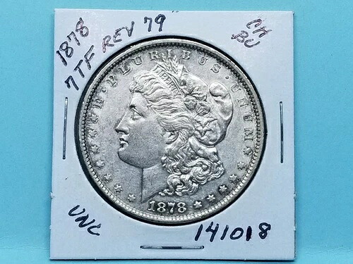 1878年 1878-P 7TF REV 79 モーガン シルバードル フロスティホワイトトーンリム！ #141018-45V｜WORLD RESOURCE【QUEEN店】