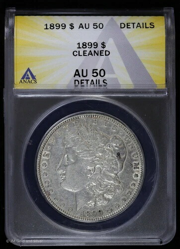 1899-P 1ドルモルガン銀貨 ANACS AU 50 詳細