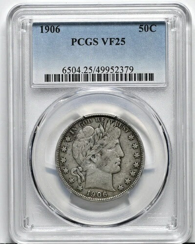 1906年 バーバー ハーフダラー PCGS VF 25 新品鑑定済み VF25 銀貨 6504 56,100円