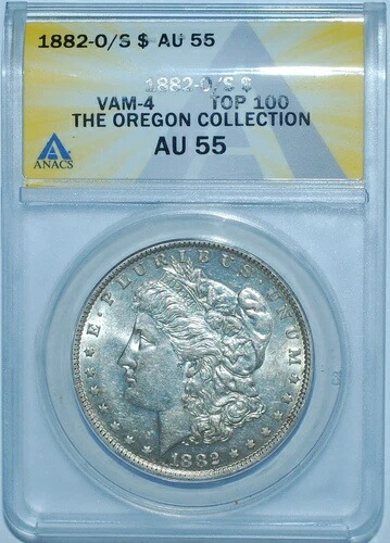 1882年 O/S Strong ANACS AU55 VAM-4 モルガン銀貨（凹型）