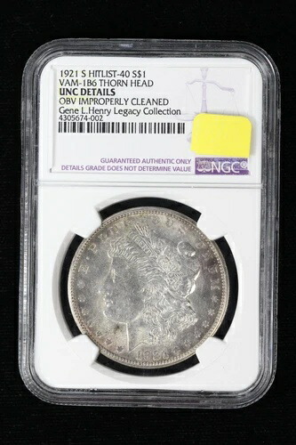 1921-S モルガン・ダラー VAM-1B6B NGC VAM-1B6 ソーンヘッド ヘンリーレガシーコレクション 3I8U