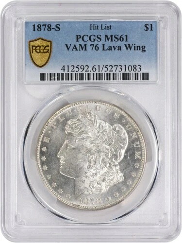 1878-S VAM 76 モルガン銀貨 ラバウィング MS61 PCGS｜WORLD RESOURCE【QUEEN店】