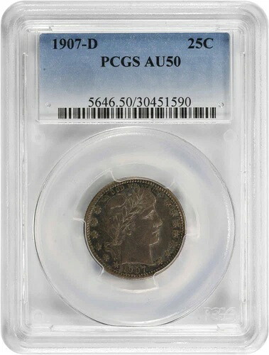 1907-D バーバー シルバー クォーター AU50 PCGS