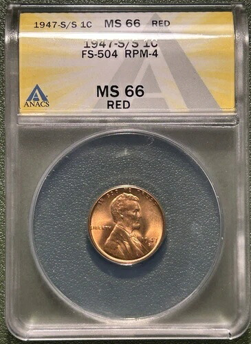 1947-S リンカーンセント S/S RPM-4 FS-504 - ANACS MS-66 RD