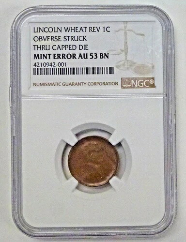 ND リンカーン ウィート セント NGC ミント エラー AU 53 BN キャップドダイを通して打刻