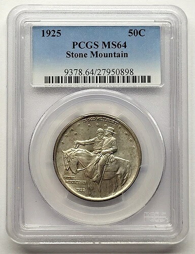 1925年ストーンマウンテン記念ハーフドル PCGS MS-64-