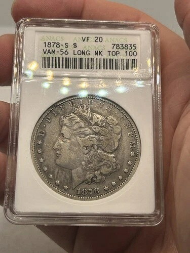 1878年 S モーガンシルバードル ANACS VG-20 VAM-56 ロングノックトップ 100 オールドソープボックス-