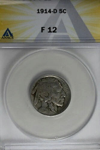 1914-D .05 ANACS F 12 バッファローニッケル、インディアンニッケル、5セントピース
