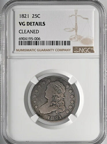 1821年 25セント キャップド バスト シルバー クォーター NGC VG 詳細「クリーニング済み」 #6904195-006