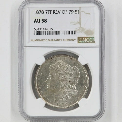 1878年 (P) モーガン・ダラー 7枚羽根 R 79 AU+ NGC AU 58 画像参照 A049｜WORLD RESOURCE【QUEEN店】