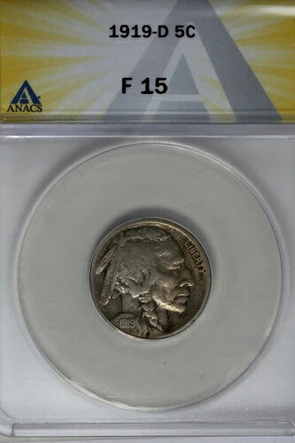 1919-D .05 ANACS F 15 バッファローニッケル、インディアンニッケル、5セントピース