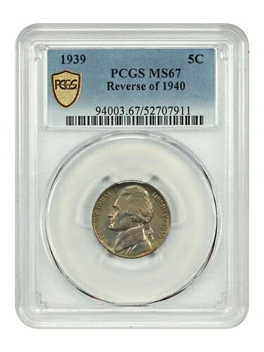 1939年 5C PCGS MS67（1940年の裏面） - ジェファーソン・ニッケル