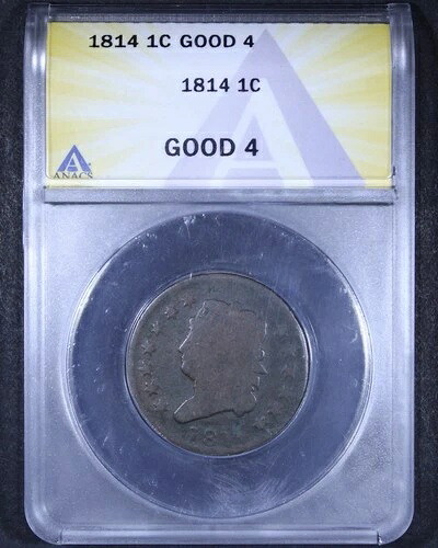 1814 クラシック ヘッド ラージ セント - 1 セント ANACS G4 - 丈夫なコイン!
