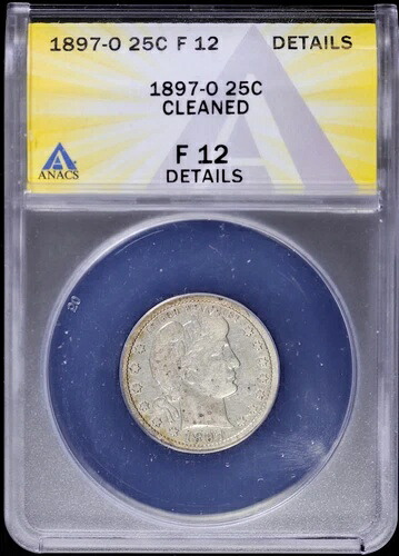 1897 O 25セント バーバークォーター ANACS F 12 詳細クリーニング済み（良好） 56,100円