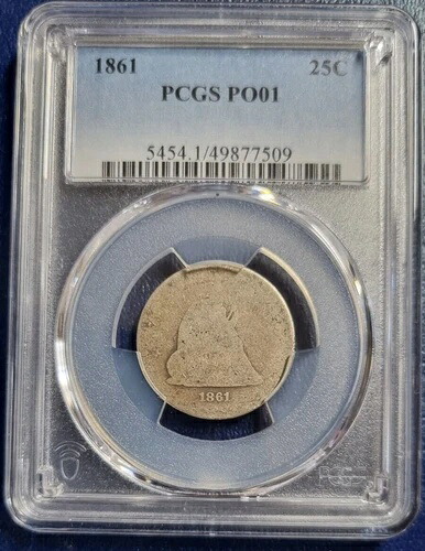 1861年 着席自由の女神像 25セント クォーターコイン PCGS PO1 POOR LOWBALL #82665