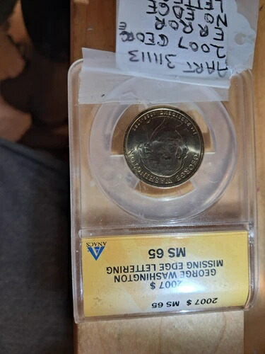 2007 S エラー エッジの文字欠落 ANACS MS 65 ジョージ・ワシントン 1ドルコイン