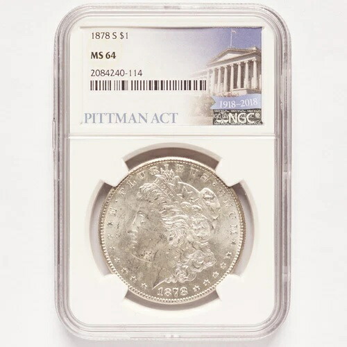 1878-S モルガン銀貨 NGC MS64 ピットマン法｜WORLD RESOURCE【QUEEN店】