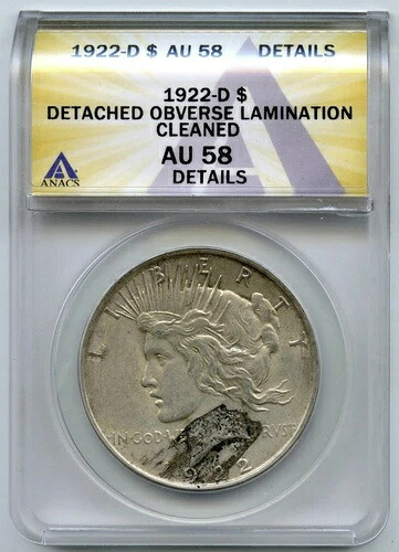 1922-D ピース銀貨 Anacs AU58 分離表面ラミネート詳細 - L383-