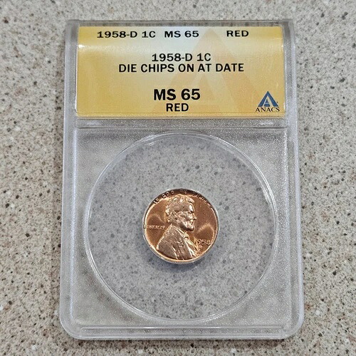 1958年 D 1C リンカーンウィートペニー ミントエラー ANACS ダイチップ 日付表示 MS 65 赤- 39,325円