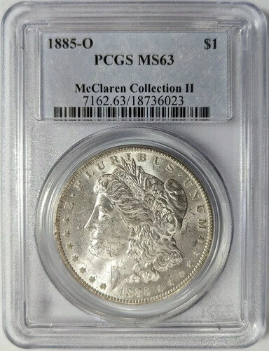 1885年 O モーガンシルバードル PCGS MS 63 マクラーレン コレクション II ペディグリー-