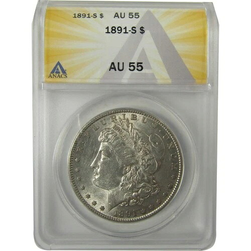 1891年 S モーガン ドル AU 55 ANACS シルバー $1 コイン SKU: I20772-