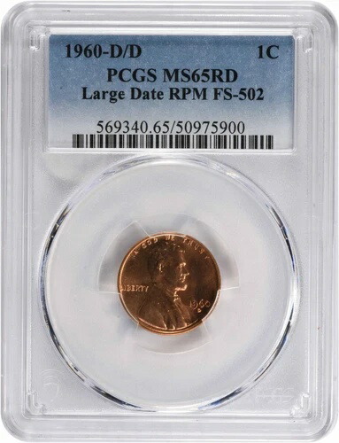 1960-D/D リンカーンセント ラージ 日付 RPM FS-502 MS65RD PCGS-