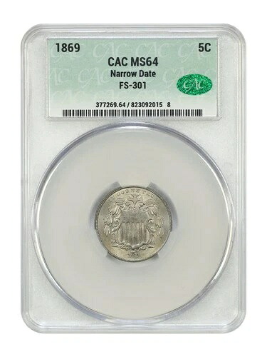 1869 5C CACG MS64 (ナローデイト、FS-301) - シールドニッケル