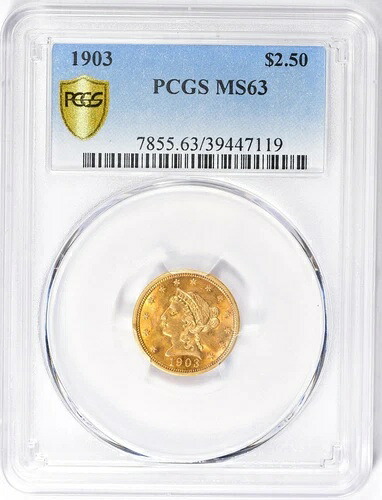 1903年 リバティヘッドクォーターイーグル 2.5ドル金貨 PCGS MS63