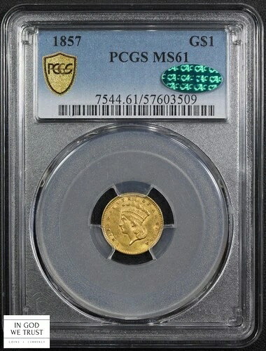 1857年 タイプ3 インディアンプリンセス金貨 1ドル G$1 PCGS MS 61 CAC