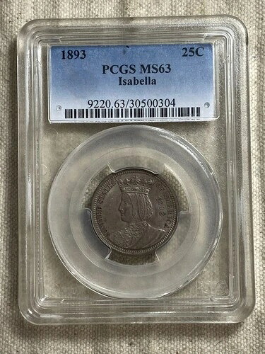 1893年 イザベラ クォーター PCGS MS63 ウェルストラックコイン
